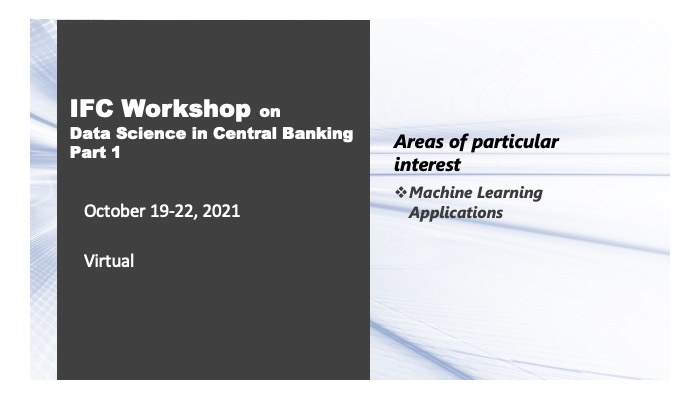 IFC and Bank of Italy Workshop on "Data Science in Central Banking" - Part 1